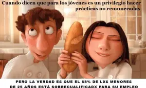 Dos chefs de Ratatouille, uno con cara de incredulidad y otro sonriendo, sostienen un pan. El texto critica que las prácticas universitarias no remuneradas sean un privilegio, cuando el 68% de jóvenes está sobrecualificado.