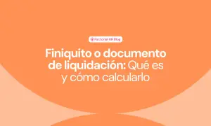 El finiquito se paga con la nómina. El título del blog de Factorial HR explica qué es el finiquito y cómo calcularlo.