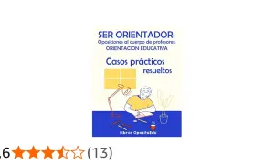 Libro "Ser Orientador: Oposiciones al cuerpo de profesores: Orientación Educativa. Casos prácticos resueltos". Ilustración de un estudiante preparándose para la oposición.