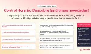 Control horario: novedades y normativa. Evita el absentismo significado con software de RRHH que facilita la gestión.