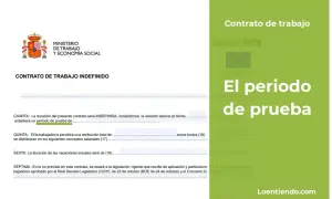 Contrato de trabajo indefinido. La cláusula CUARTA menciona que se establece un **periodo de prueba máximo**.