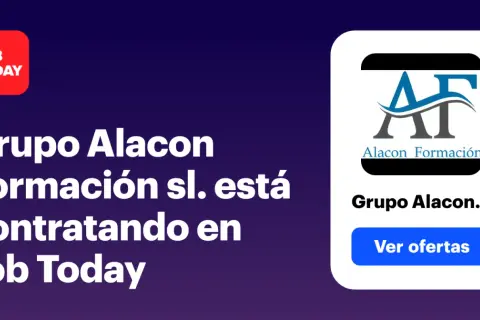 Grupo Alacon Formación sl. está contratando. ¡Descubre sus ofertas de empleo en Job Today!