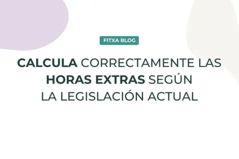 Calcula correctamente las horas extras según la legislación actual.