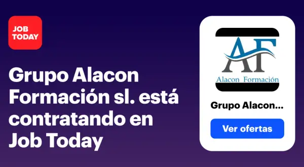 Grupo Alacon Formación sl. está contratando. ¡Descubre sus ofertas de empleo en Job Today!