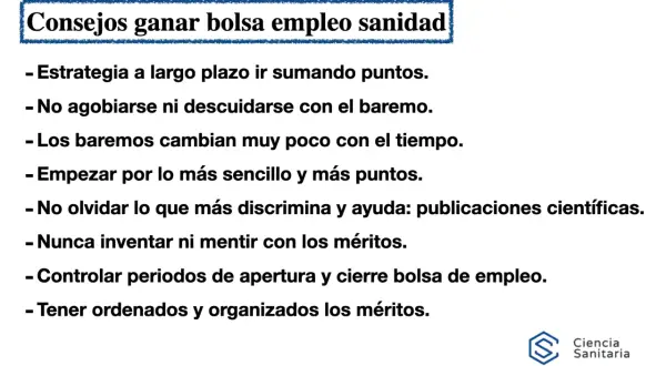 Consejos para la bolsa de empleo sanitario: estrategia, baremos, méritos y publicaciones. Cursos para personal no sanitario.