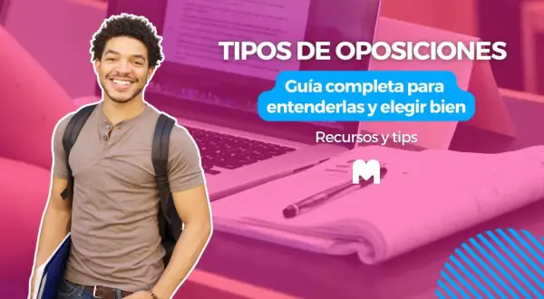 Joven sonriente con mochila y carpetas, frente a un portátil. El texto dice "Tipos de Oposiciones: Guía completa para entenderlas y elegir bien". Explora qué significa oposición libre.