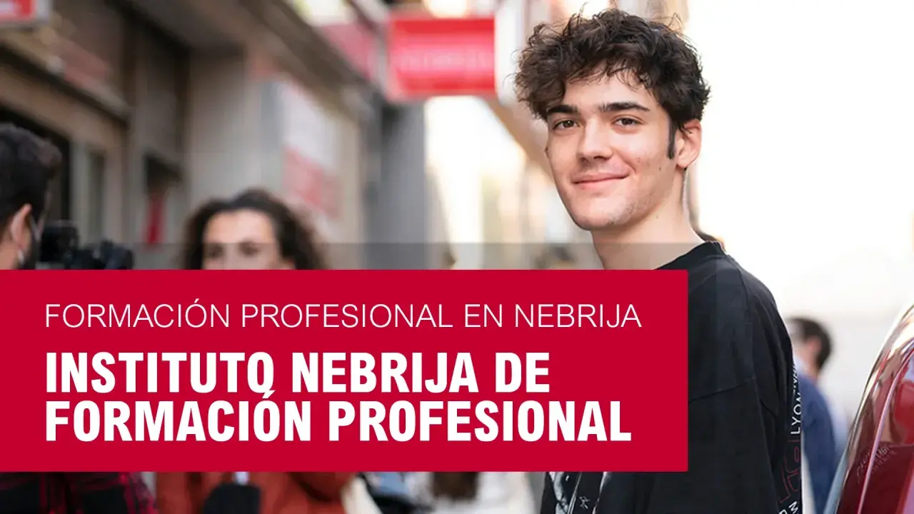 Joven sonriendo con texto "Formación Profesional en Nebrija" y "Instituto Nebrija de Formación Profesional".