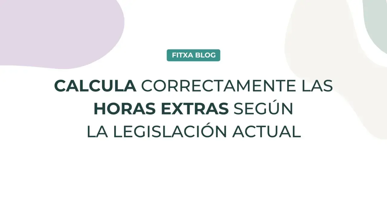 Calcula correctamente las horas extras según la legislación actual.
