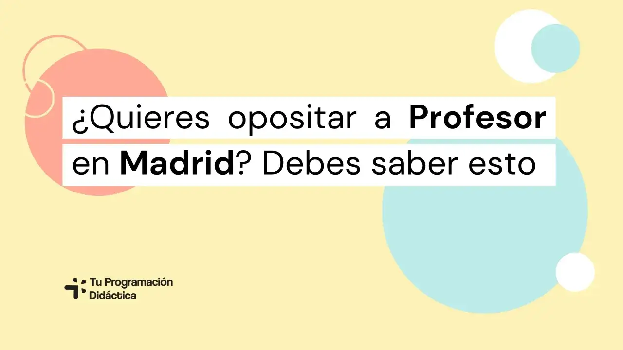 &iquest;Quieres opositar a profesor en Madrid? Debes saber esto. Logo de Tu Programaci&oacute;n Did&aacute;ctica.