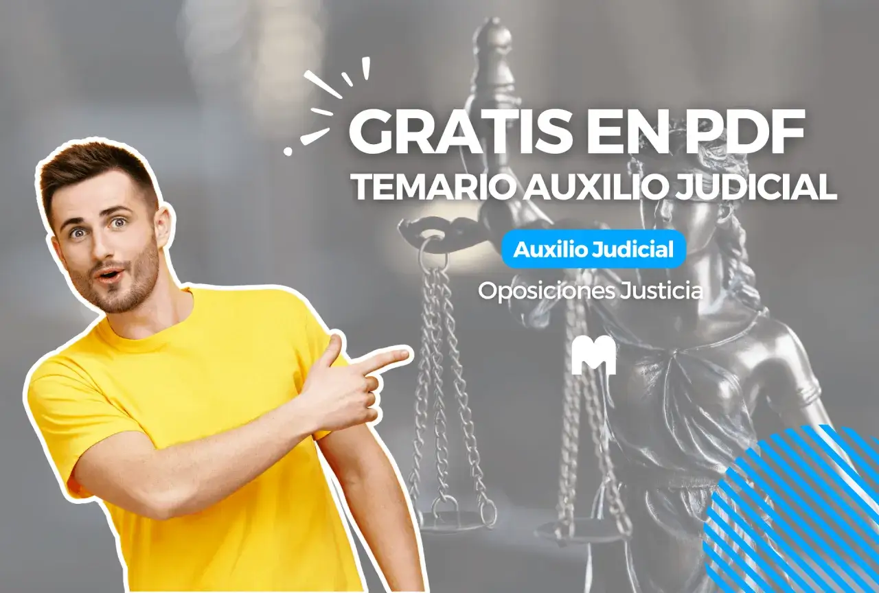¡Sorpresa! Temario Auxilio Judicial gratis en PDF para oposiciones justicia. ¡Aprovecha esta oportunidad!