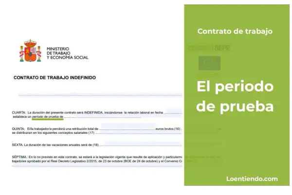Contrato de trabajo indefinido. La cláusula CUARTA menciona que se establece un **periodo de prueba máximo**.
